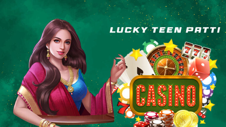 Unlocking the Charms of Lucky Teen Patti | A Deep Dive into the World of Card Gaming
