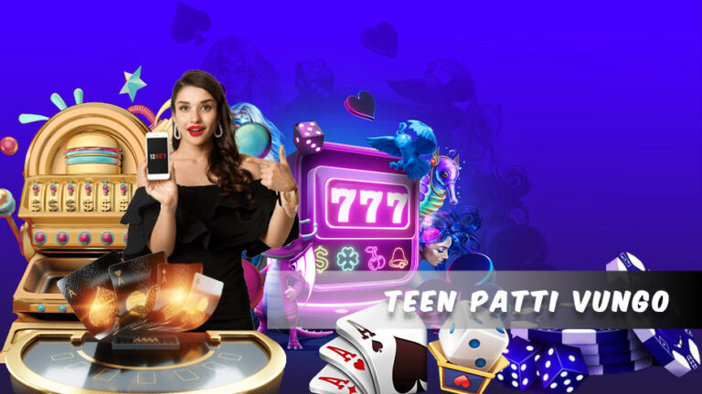 Unveiling the Enigmatic Teen Patti Vungo Universe | A Deep Dive